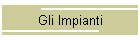 Gli Impianti