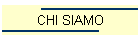 CHI SIAMO
