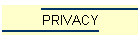 PRIVACY